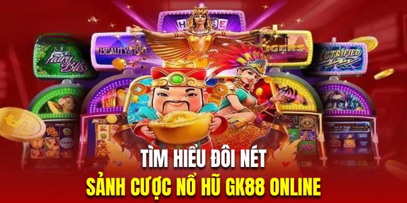 nổ hũ gk88